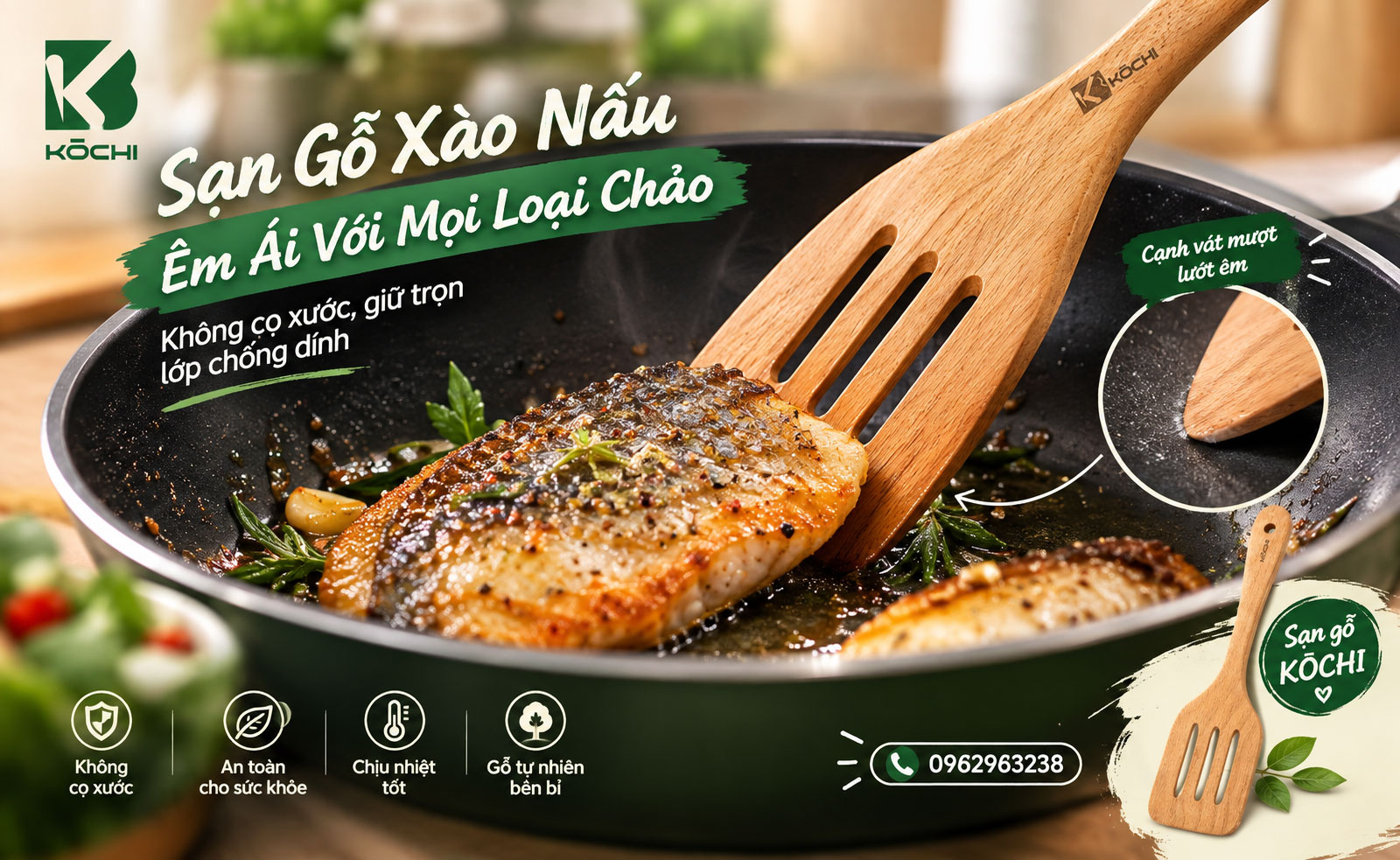 Sạn gỗ xào nấu KOCHI chịu nhiệt tốt, không làm xước bề mặt chảo chống dính